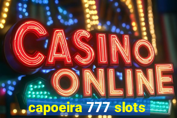 capoeira 777 slots